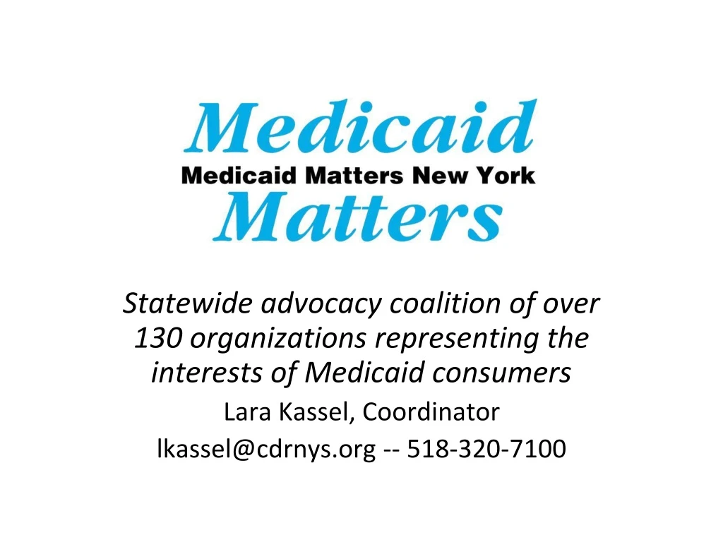 statewide advocacy coalition of over