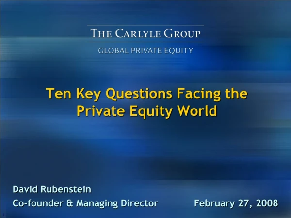 Ten  Key Questions  Facing the  Private  Equity World