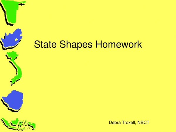 State Shapes Homework