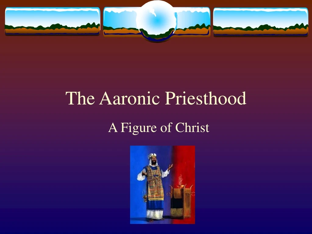 the aaronic priesthood