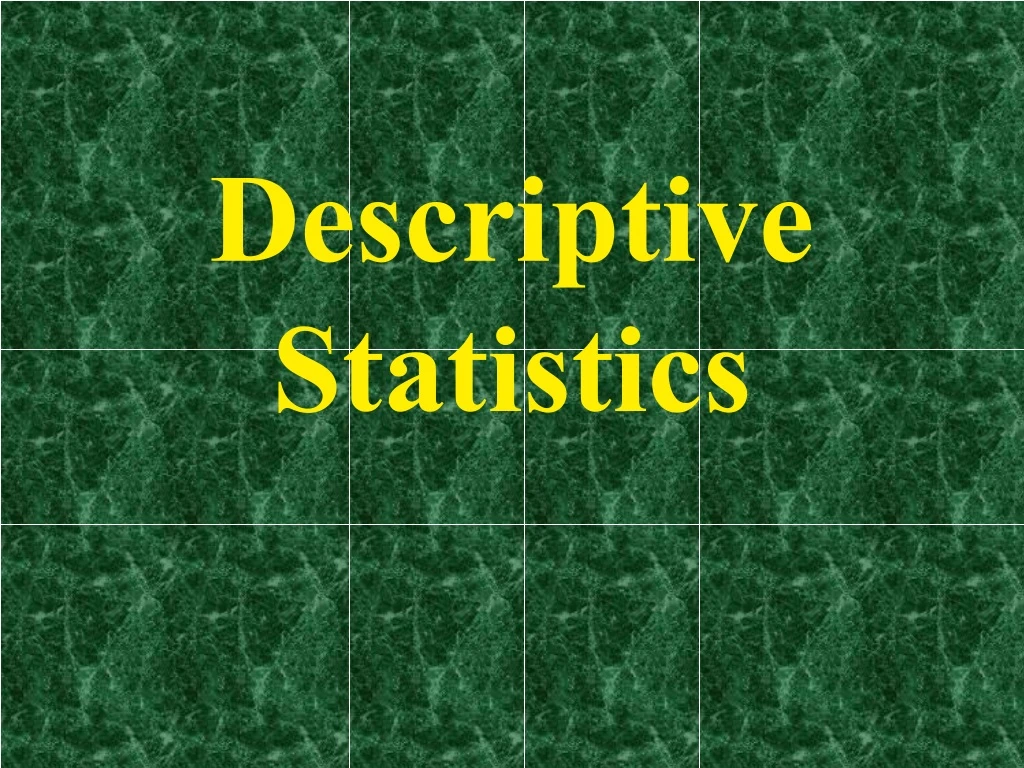 descriptive statistics