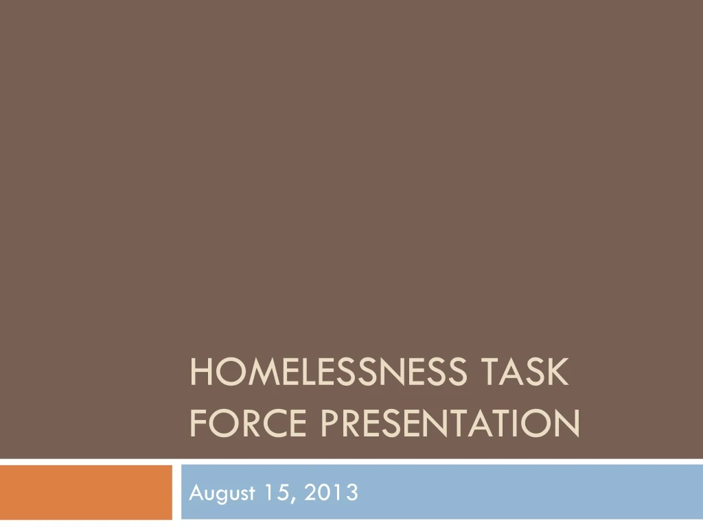 homelessness task force presentation