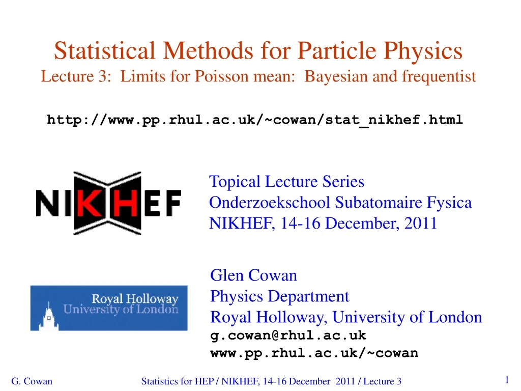 statistical methods for particle physics lecture 3 limits for poisson mean bayesian and frequentist