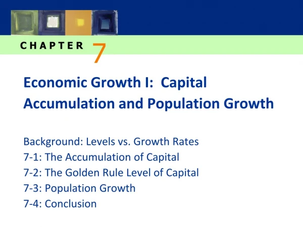 Economic Growth I:  Capital Accumulation and Population Growth
