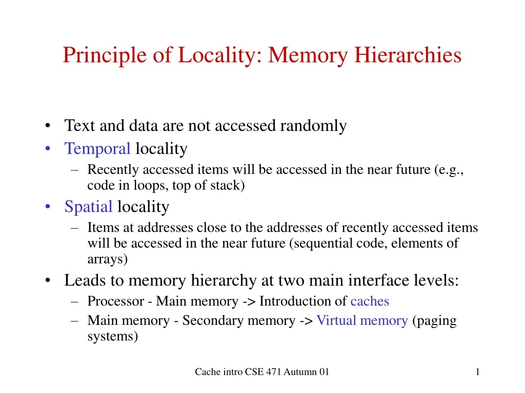 principle of locality memory hierarchies