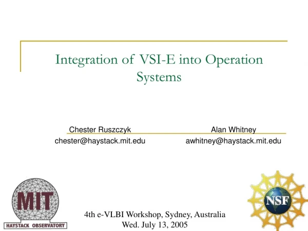 Integration of VSI-E into Operation Systems