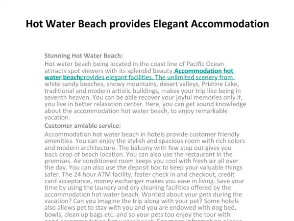 Hot Water Beach provides Elegant Accommodation