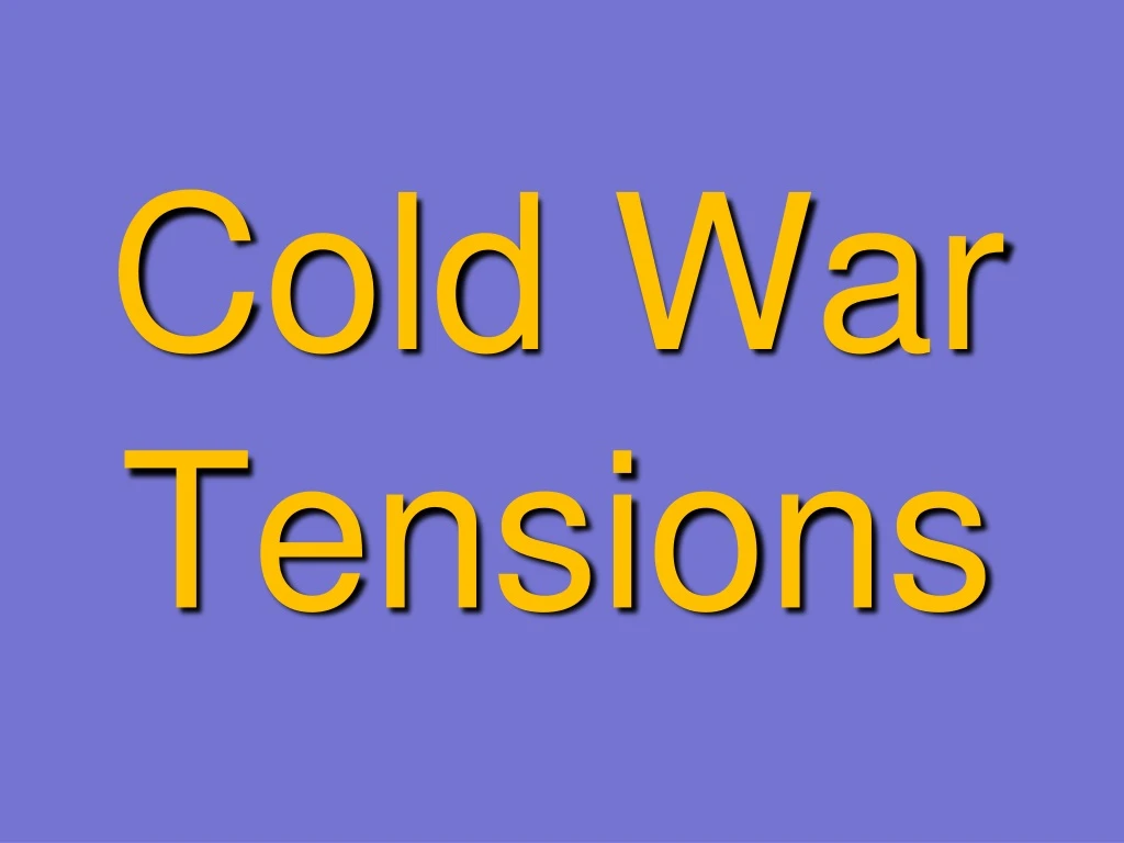 cold war tensions
