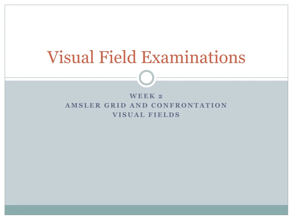 visual field examinations