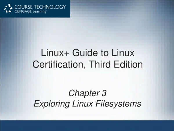 Linux+ Guide to Linux Certification, Third Edition