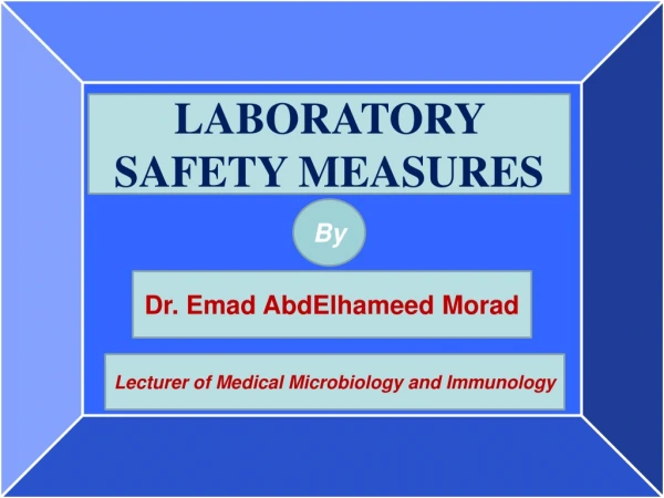 LABORATORY SAFETY MEASURES
