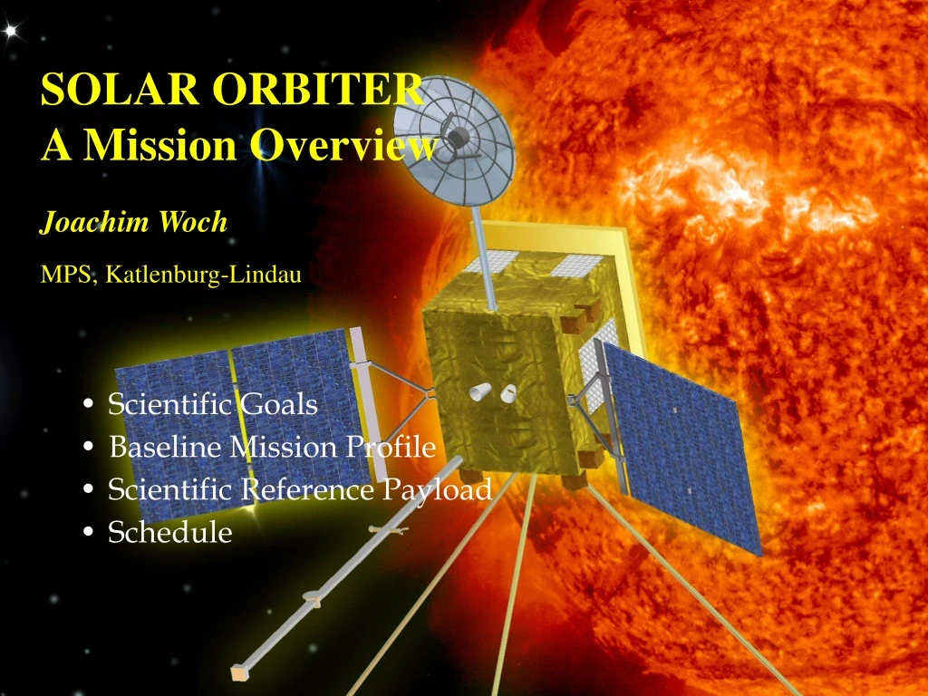 solar orbiter a mission overview joachim woch