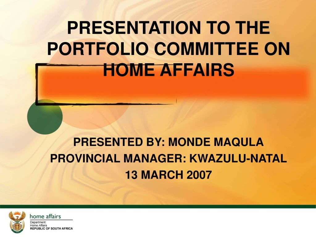 presentation to the portfolio committee on home affairs