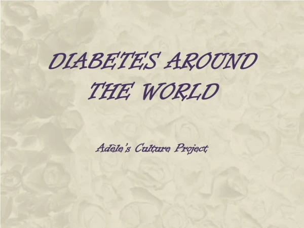 Diabetes around the world