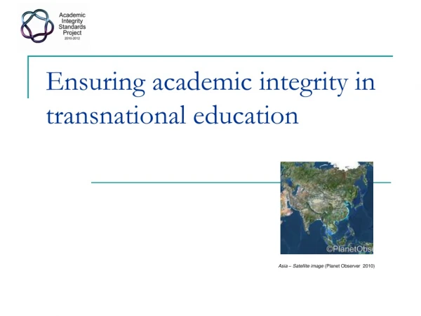 Ensuring academic integrity in transnational education