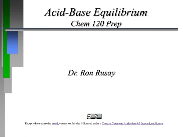 Acid-Base Equilibrium Chem 120 Prep