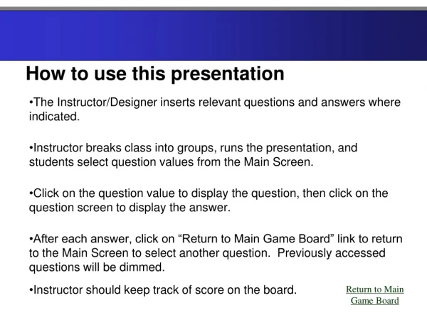 How to use this presentation