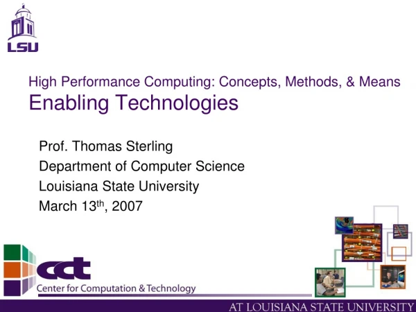 High Performance Computing: Concepts, Methods, &amp; Means Enabling Technologies
