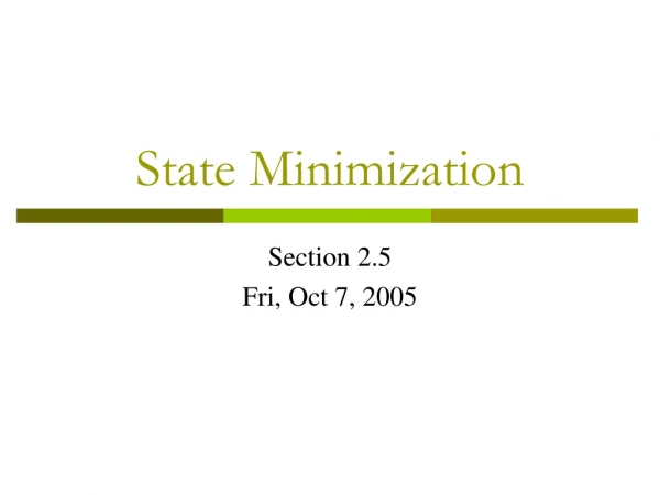 State Minimization