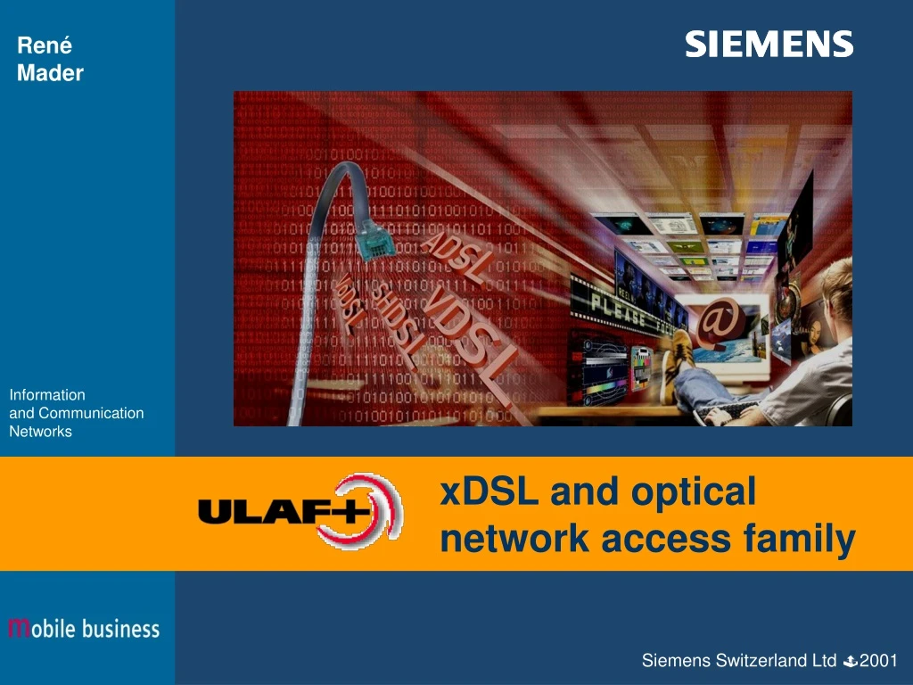 xdsl and optical network access family