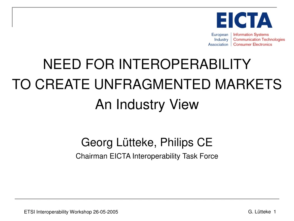 need for interoperability to create unfragmented