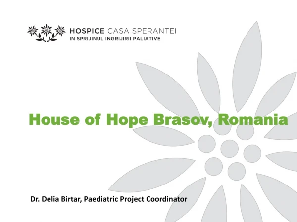 House of Hope Brasov, Romania