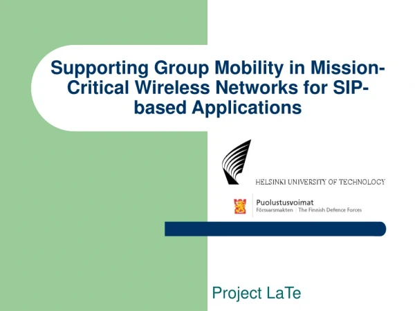 Supporting Group Mobility in Mission-Critical Wireless Networks for SIP-based Applications