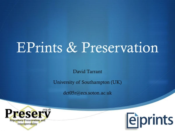 EPrints &amp; Preservation