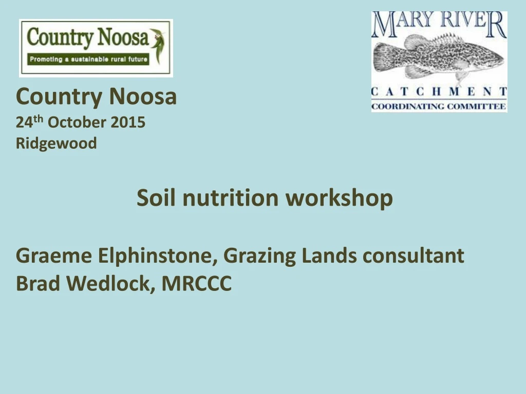 country noosa 24 th october 2015 ridgewood soil