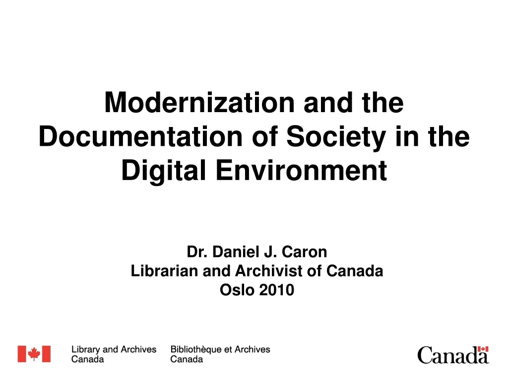 modernization and the documentation of society in the digital environment