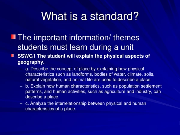 What is a standard?