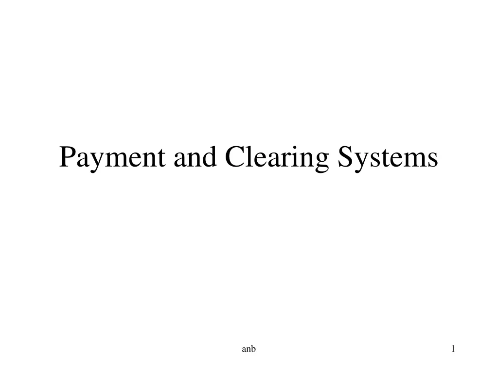 payment and clearing systems