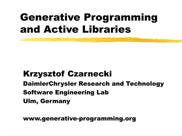 Generative Programming and Active Libraries