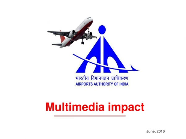 Multimedia impact