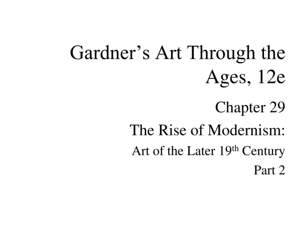 Gardner’s Art Through the Ages, 12e