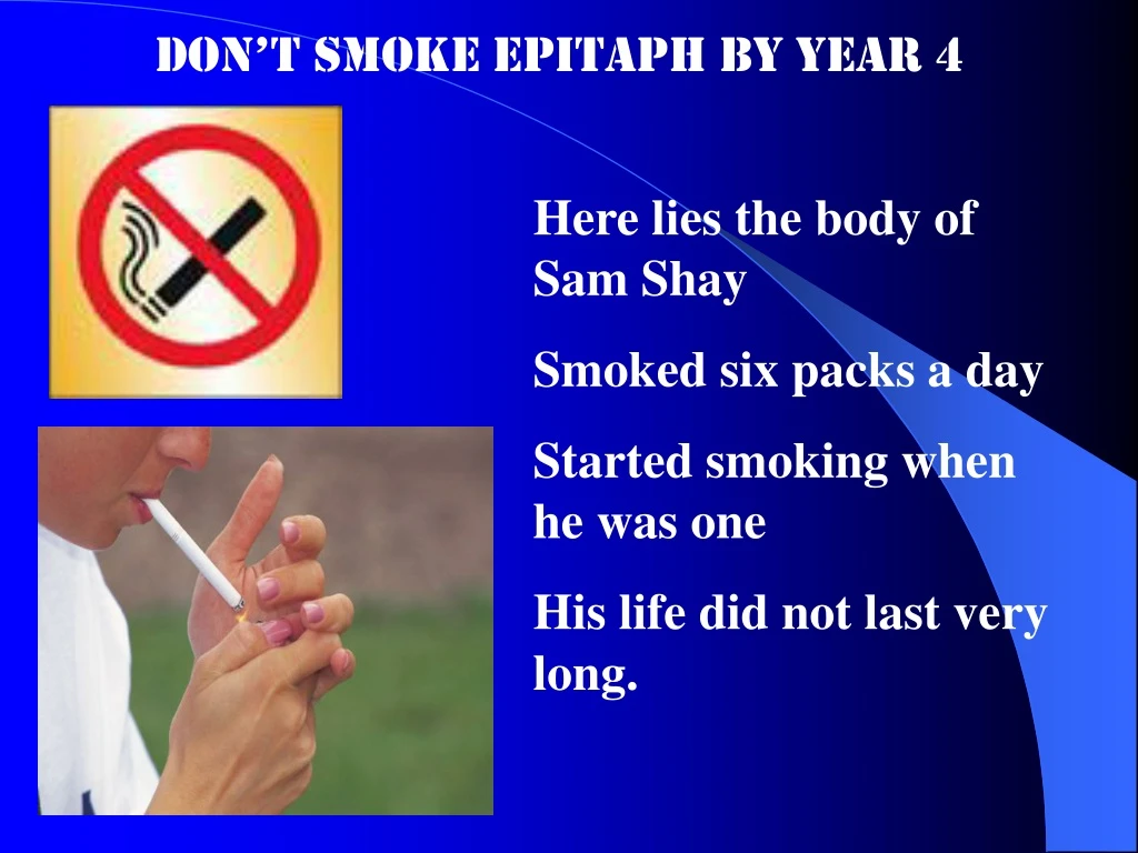 don t smoke epitaph by year 4