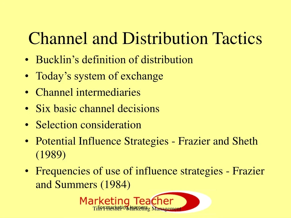 channel and distribution tactics