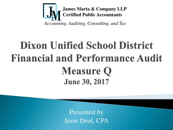 Dixon Unified School District  Financial and Performance Audit Measure Q June 30, 2017