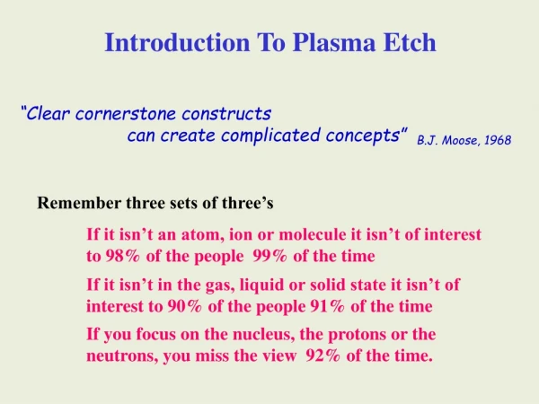 Introduction To Plasma Etch