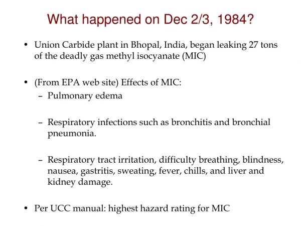 What happened on Dec 2/3, 1984?