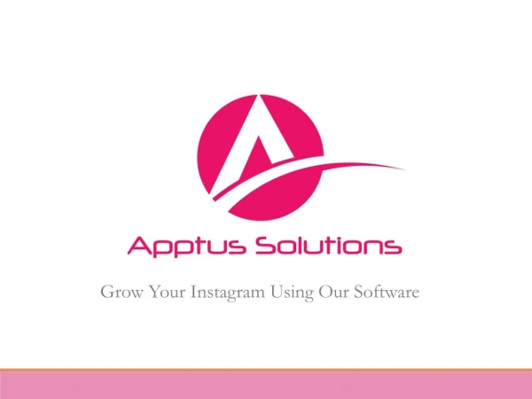 Grow Your Instagram Using Our Software