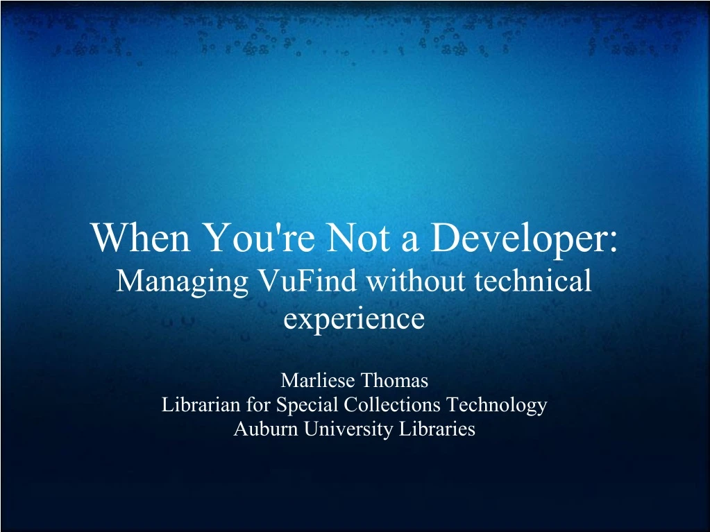 when you re not a developer managing vufind without technical experience
