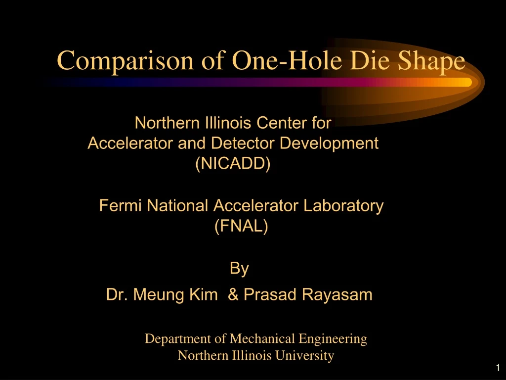 comparison of one hole die shape