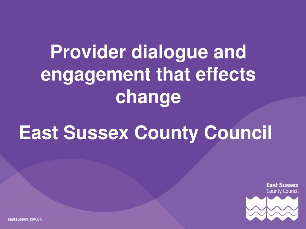 provider dialogue and engagement that effects change