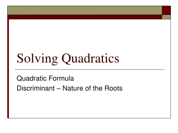 Solving Quadratics