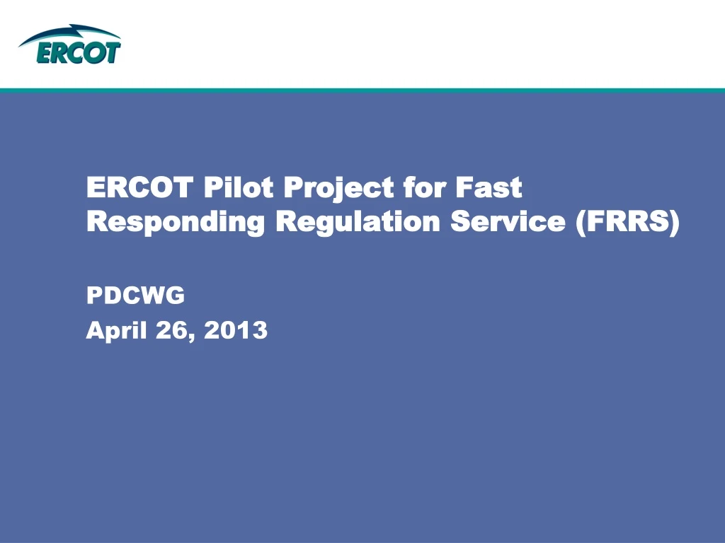 ercot pilot project for fast responding regulation service frrs