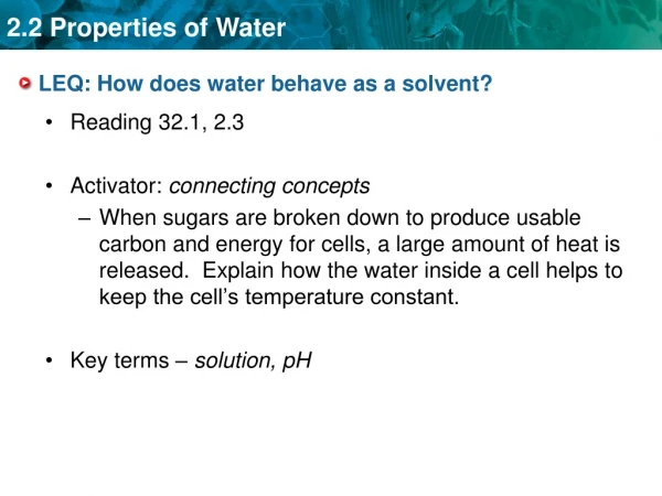 LEQ: How does water behave as a solvent?