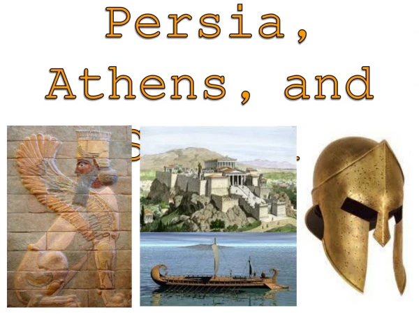 Persia, Athens, and Sparta