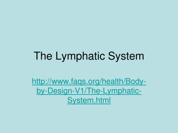 The Lymphatic System