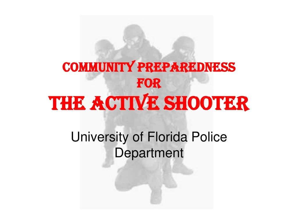 community preparedness for the active shooter